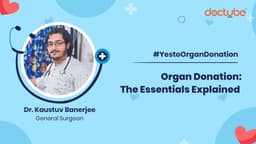 Organ Donation: The Essentials Explained